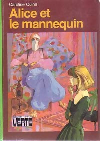 Alice et le mannequin - Caroline Quine - Livre