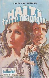 Haïti, terre magique - Frances Carfi Matranga - Livre