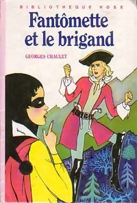 Fantômette et le brigand - Georges Chaulet - Livre