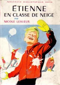 Etienne en classe de neige - Nicole Lesueur - Livre