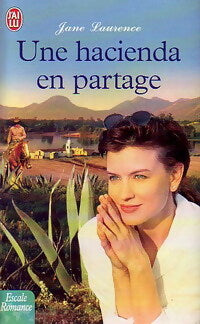 Une hacienda en partage - Jane Laurence - Livre