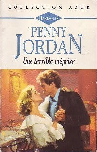Une terrible méprise - Penny Jordan - Livre