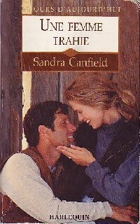 Une femme trahie - Sandra Canfield - Livre