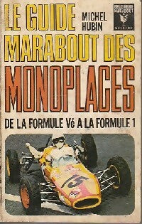 Le guide Marabout des monoplaces - Michel Hubin - Livre