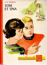 Tom et Tina - A.B. Carroll - Livre