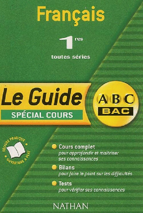Français 1ère Spécial cours - Nicole Court - Livre