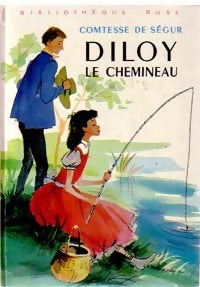 Diloy le chemineau - Comtesse De Ségur - Livre