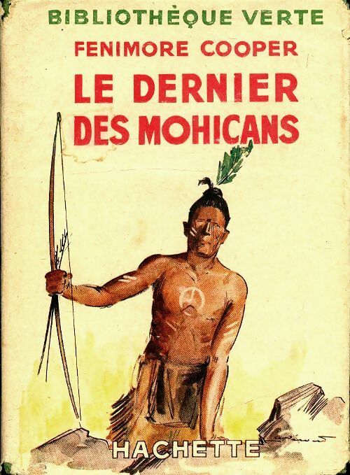 Le dernier des Mohicans - Francis Cooper - Livre
