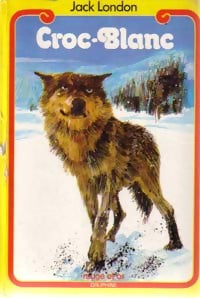 Croc-blanc - Jack London - Livre