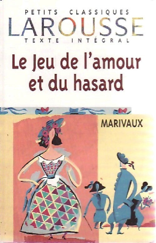 Le jeu de l'amour et du hasard - Marivaux - Livre