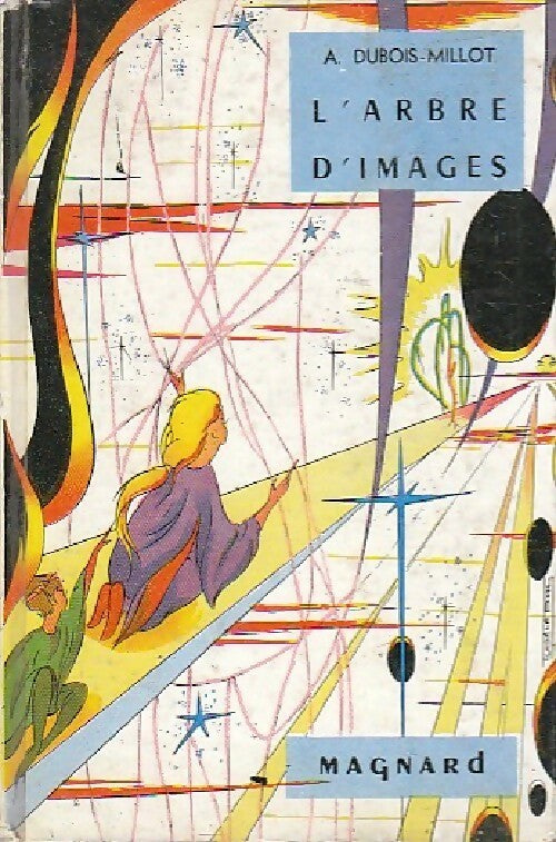 L'arbre d'images - Andrée Dubois-Millot - Livre