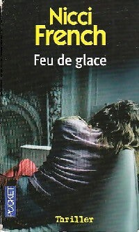 Feu de glace - Nicci French - Livre
