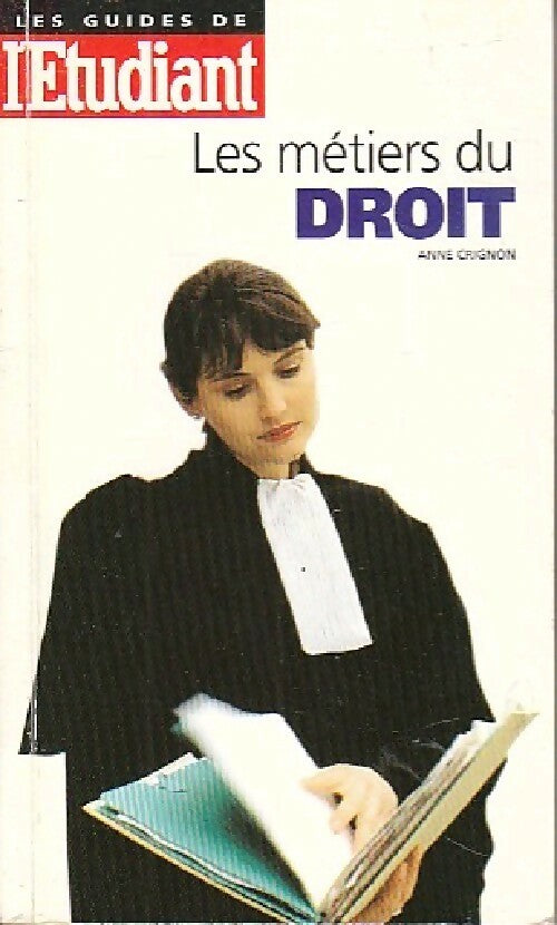 Les métiers du droit - Anne Crignon - Livre