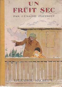 Un fruit sec - Zénaïde Fleuriot - Livre