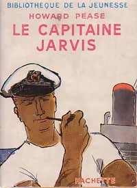 Le capitaine Jarvis - Howard Pease - Livre