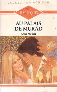 Au palais de Murad - Anne Mather - Livre