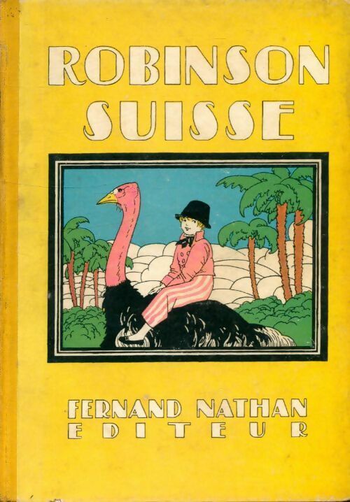 Robinson suisse - Wyss - Livre