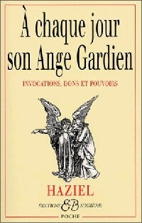 A chaque jour son ange Gardien - Haziel - Livre