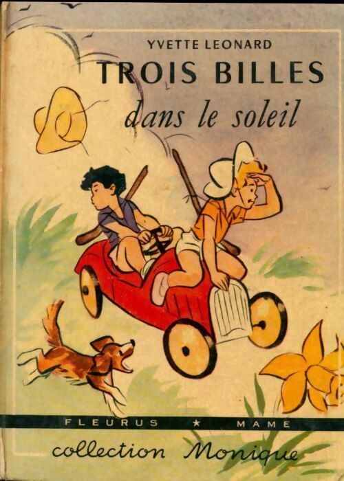 Trois billes dans le soleil - Yvette Leonard - Livre