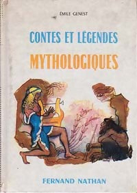 Contes et légendes mythologiques - Emile Genest - Livre