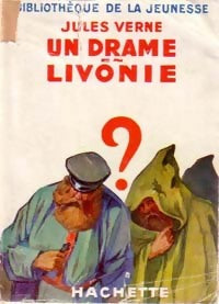 Un drame en Livonie - Jules Verne - Livre
