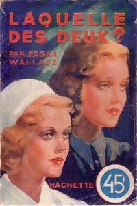 Laquelle des deux ? - Edgar Wallace - Livre