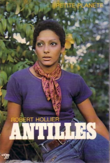 Antilles - Robert Hollier - Livre