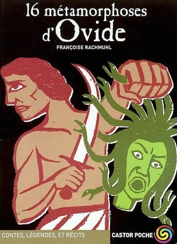 16 métamorphoses d'Ovide - Françoise Rachmuhl - Livre