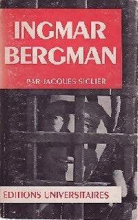 Ingmar Bergman - Jacques Siclier - Livre