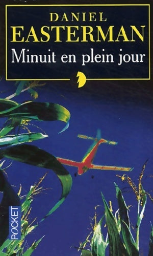 Minuit en plein jour - Daniel Easterman - Livre