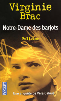 Notre-Dame des barjots - Virginie Brac - Livre