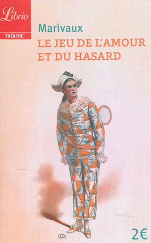 Le jeu de l'amour et du hasard - Marivaux - Livre
