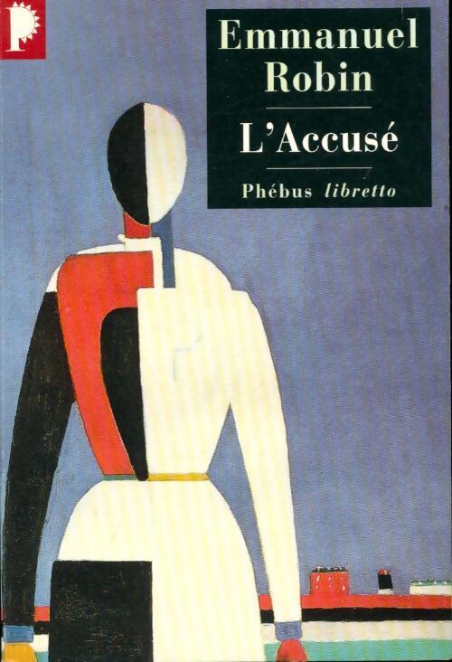 L'accusé - Emmanuel Robin - Livre