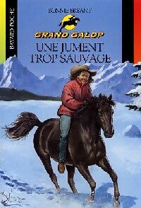 Une jument trop sauvage - Bonnie Bryant - Livre