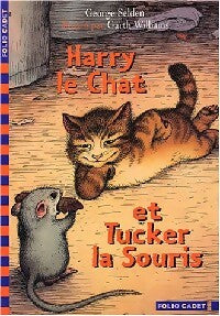Harry-le-chat et Tucker-la-Souris - George Selden - Livre