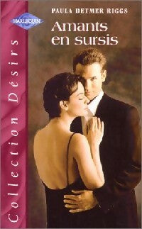 Amants en sursis - Paula Detmer Riggs - Livre