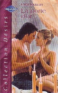 La porte d'or - Carly Phillips - Livre