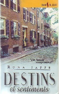 Destins et sentiments - Rona Jaffe - Livre