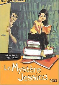 Le mystère Jessica - Michel Amelin - Livre