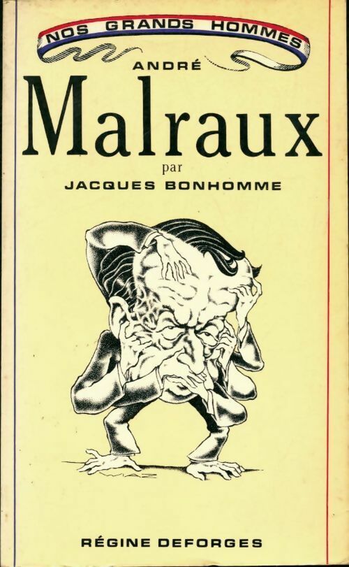 André Malraux - Jacques Bonhomme - Livre