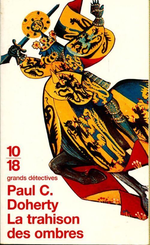 La trahison des ombres - Paul C. Doherty - Livre