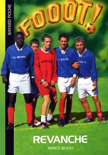 Revanche ! - Patrick Bruno - Livre