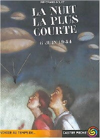 La nuit la plus courte - Bertrand Solet - Livre
