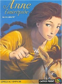 Anne l'intrépide - Marie Amaury - Livre