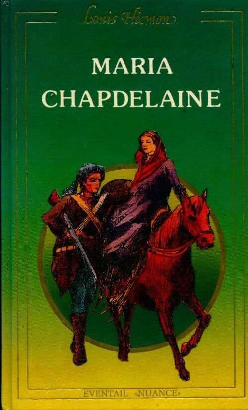 Maria Chapdelaine - Louis Hémon - Livre