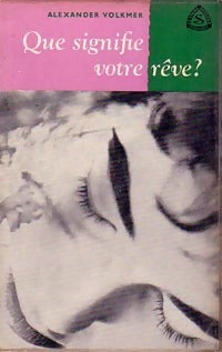 Que signifie votre rêve - Alexander Volkmer - Livre