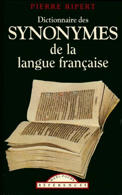 Dictionnaire des synonymes de la langue française - Pierre Ripert - Livre