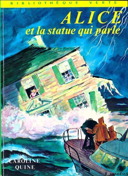 Alice et la statue qui parle - Caroline Quine - Livre