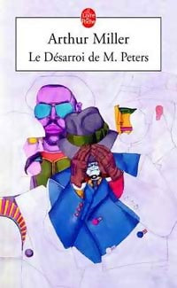 Le désarroi de M. Peters - Arthur Miller - Livre