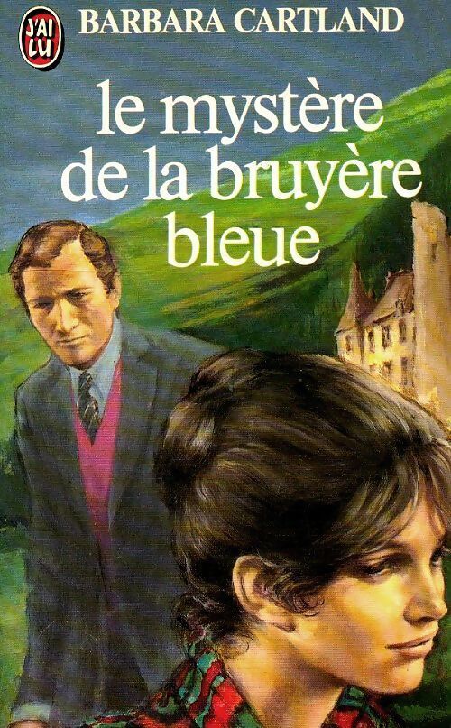 Le mystère de la bruyère bleue - Barbara Cartland - Livre